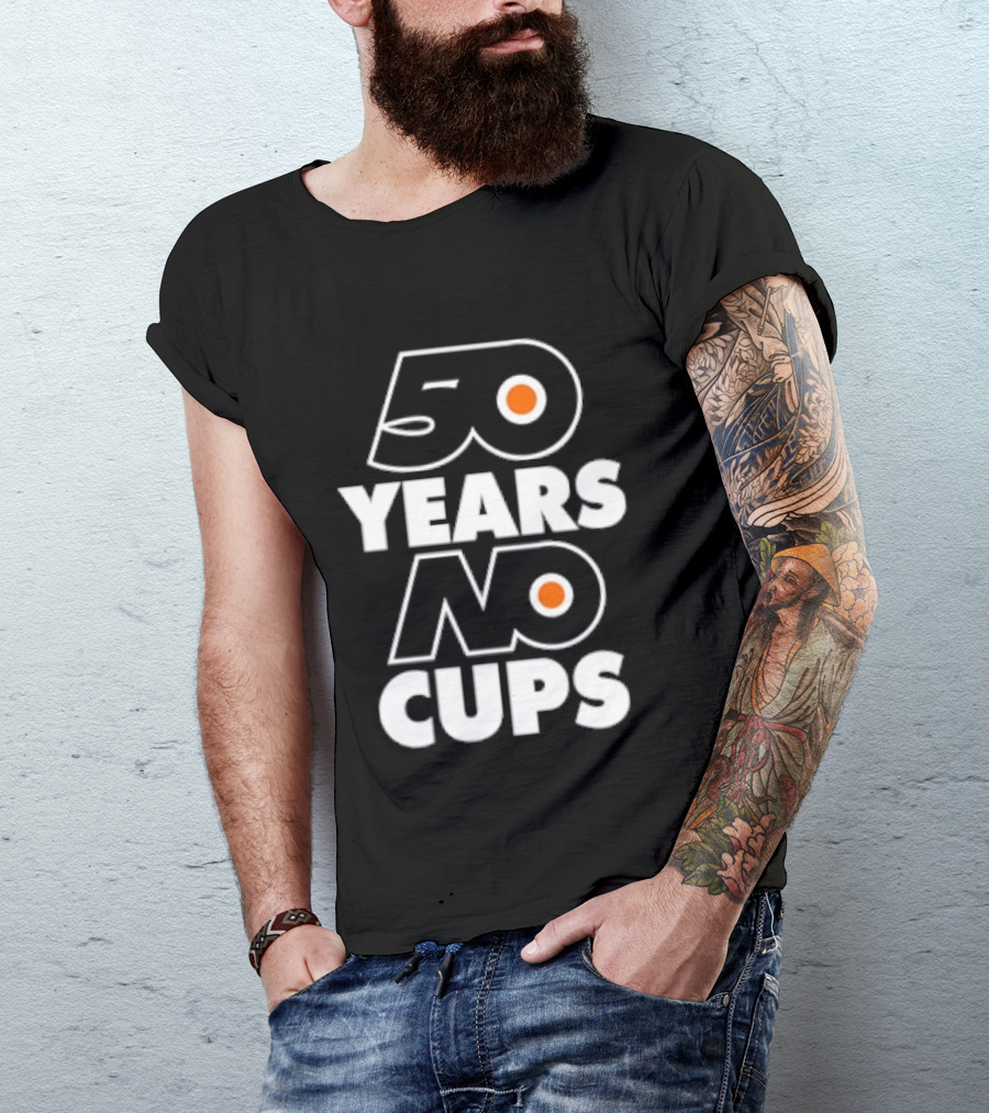 Philadelphia Flyers 50 Years No Cups Anniversary Satire T-Shirt