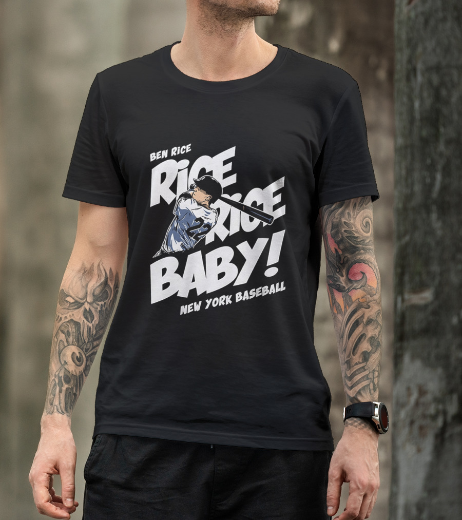Ben Rice Rice Rice Baby New York Baseball T-Shirt