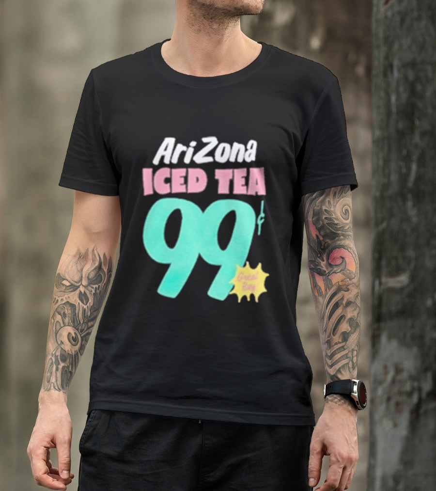 Arizona Iced Tea 99 Cents Great Buy T-Shirt