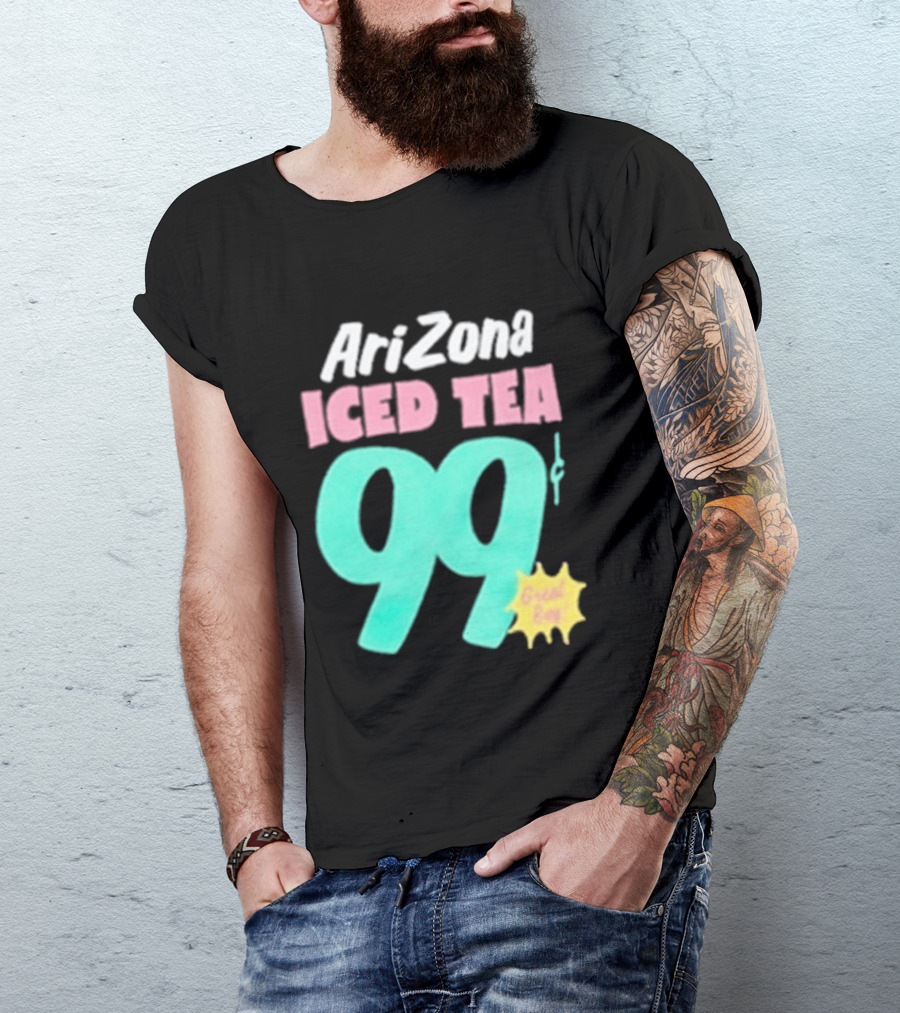 Arizona Iced Tea 99 Cents Great Buy T-Shirt