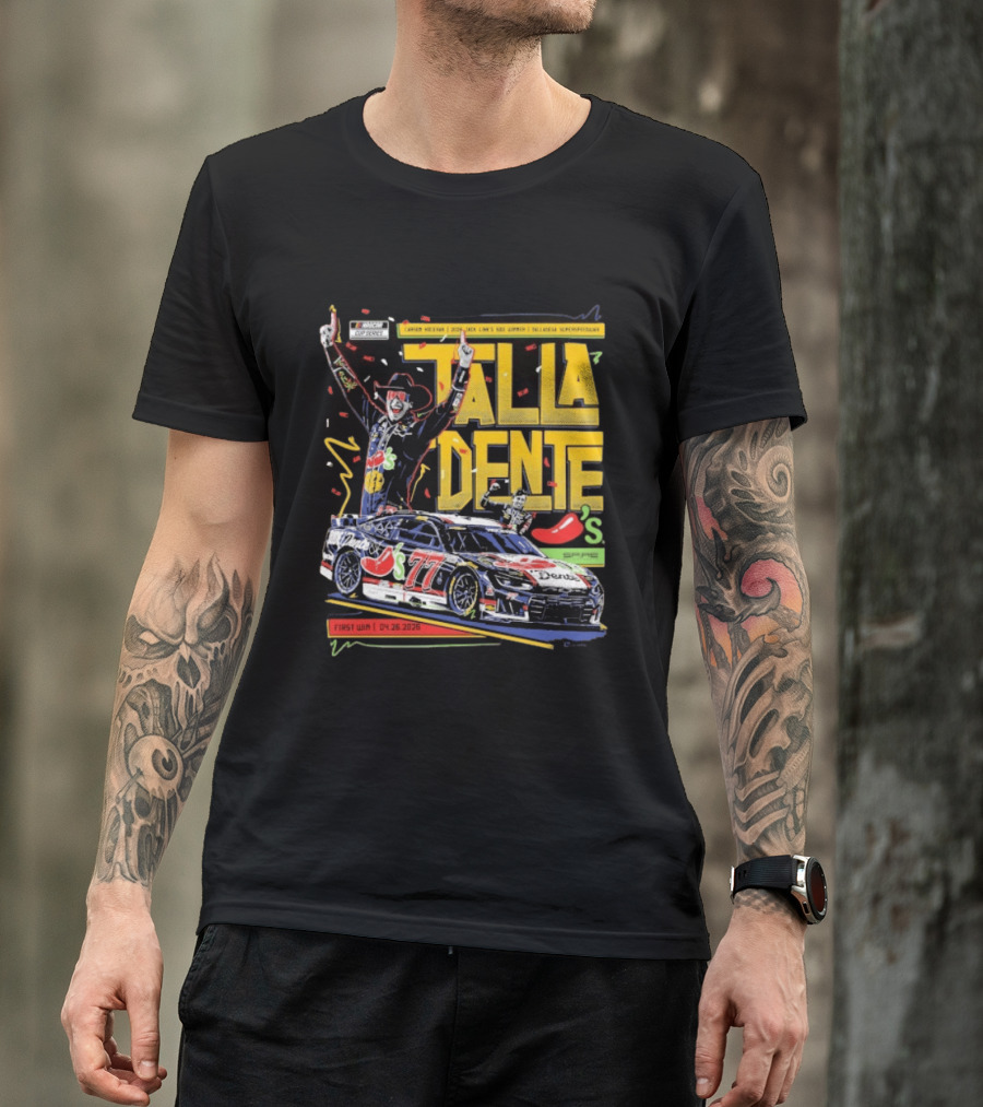 Carson Hocevar Talla Dente First Win Talladega Superspeedway 77 April 2026 T-Shirt