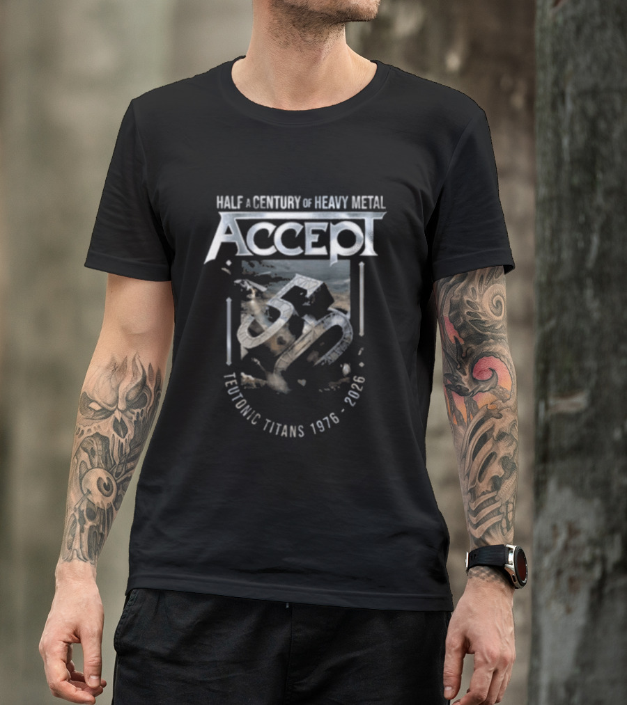 Accept Half A Century Of Heavy Metal Teutonic Titans 1976 2026 T-Shirt