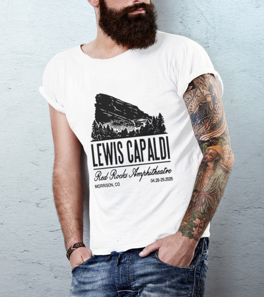 Lewis Capaldi Red Rocks Amphitheatre Morrison CO Apr 28 29 2026 T-Shirt