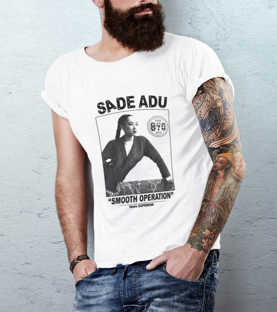 Sade Adu Smooth Operator 1984 Yours Superior T-Shirt
