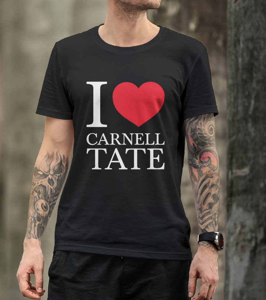 I Love Carnell Tate T-Shirt