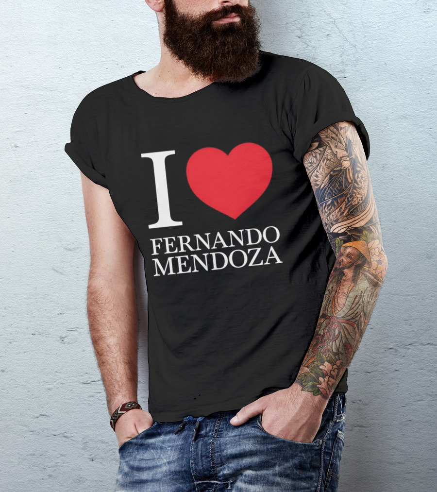 I Love Fernando Mendoza Raiders Football Fan Gear T-Shirt