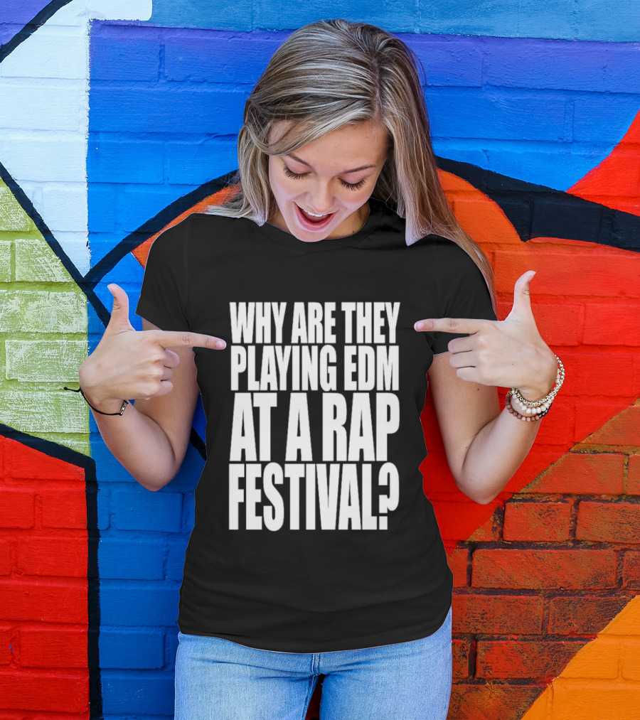 Summer Smash 2026 Festival Why Are They Playing EDM At A Rap Festival Experience T-Shirt