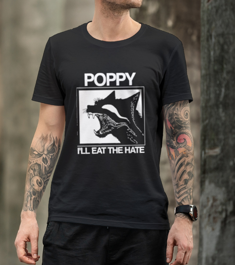 Poppy Feral I'll Eat The Hate Wolf T-Shirt