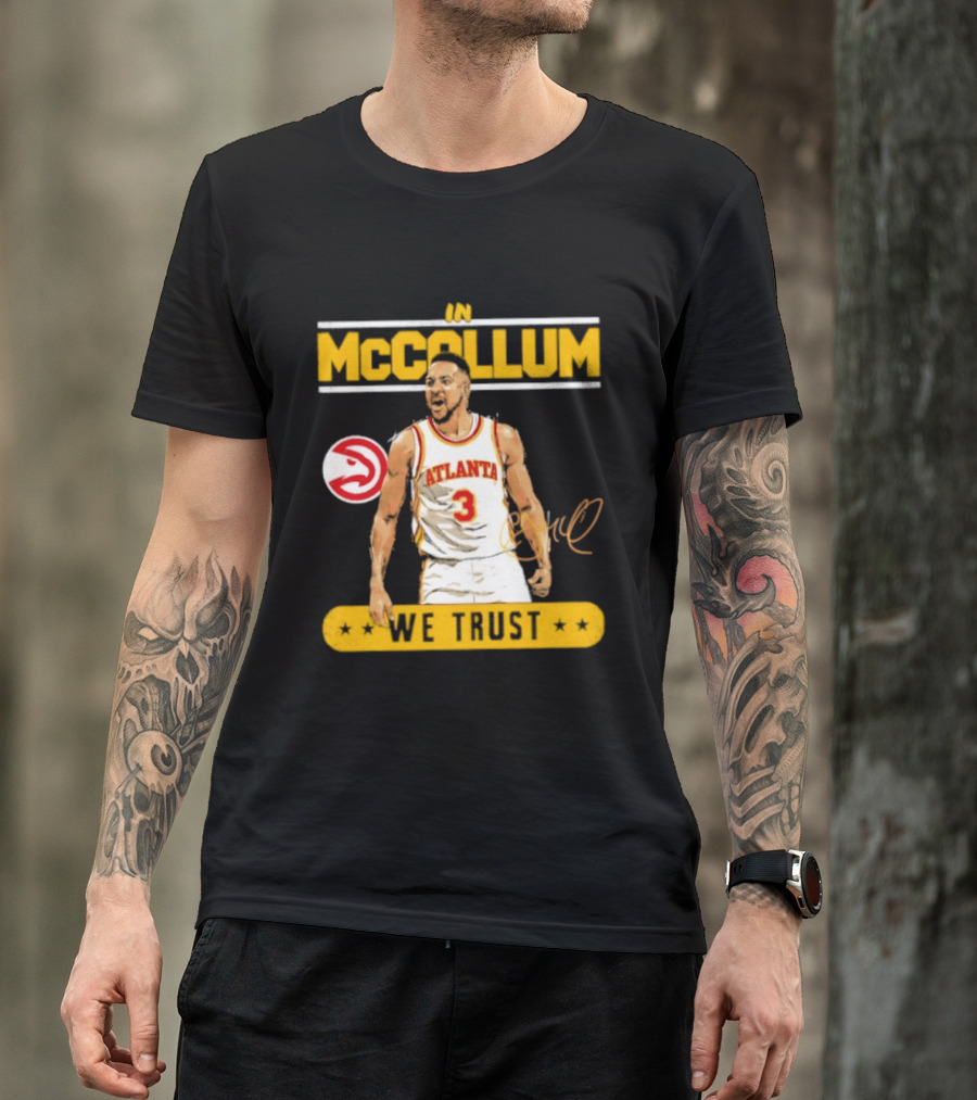 Atlanta Hawks CJ McCollum In McCollum We Trust T-Shirt