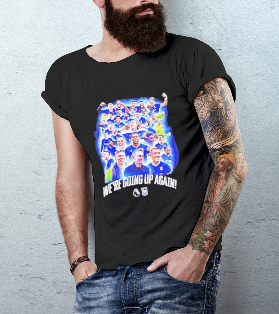Ipswich Town FC We're Going Up Again Premier League Celebration T-Shirt