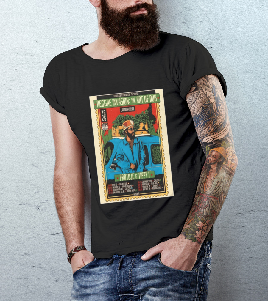 Reggae Invasion The Art Of Dub Protoje Tippy I Latin America 2026 Tour Dates T-Shirt