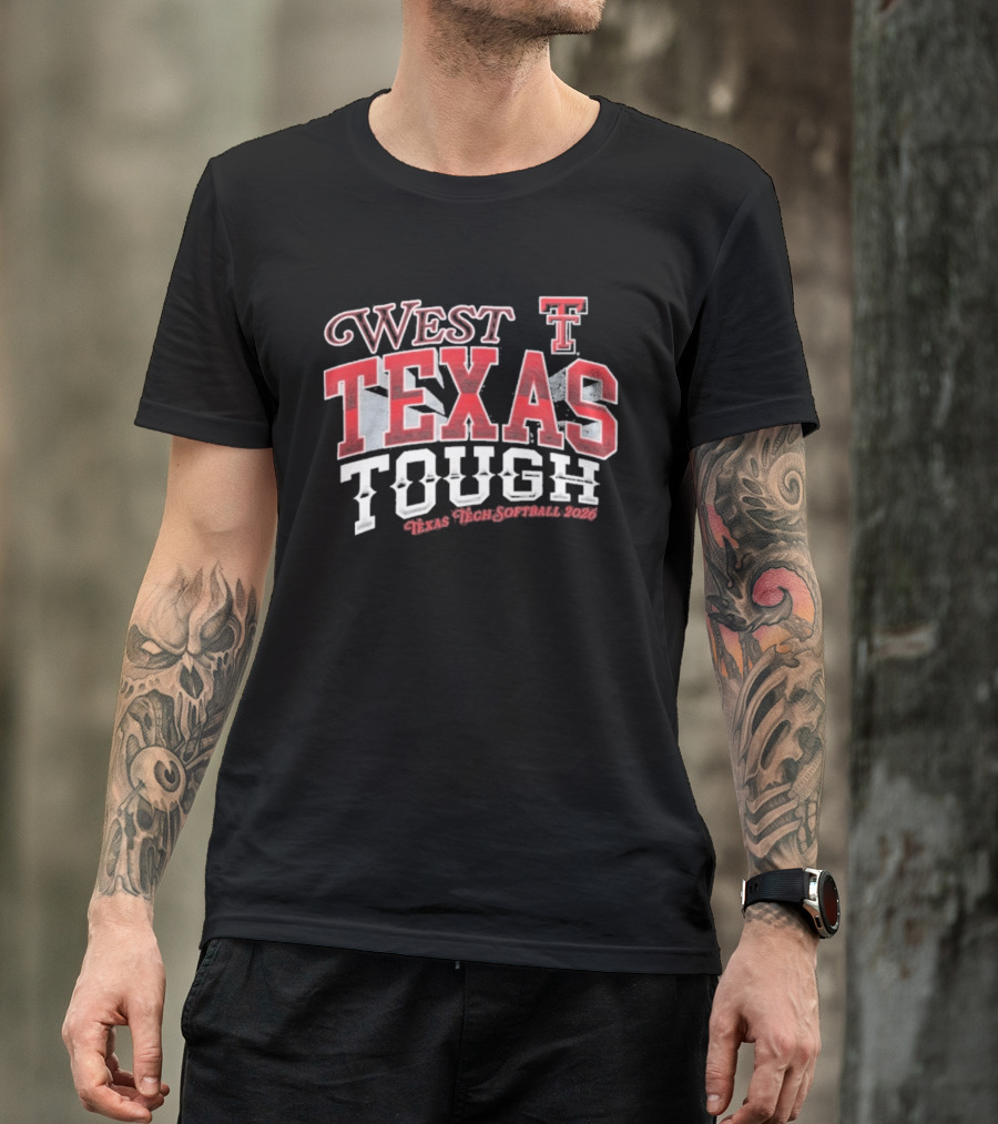 West Texas Tough Texas Tech Softball 2026 T-Shirt