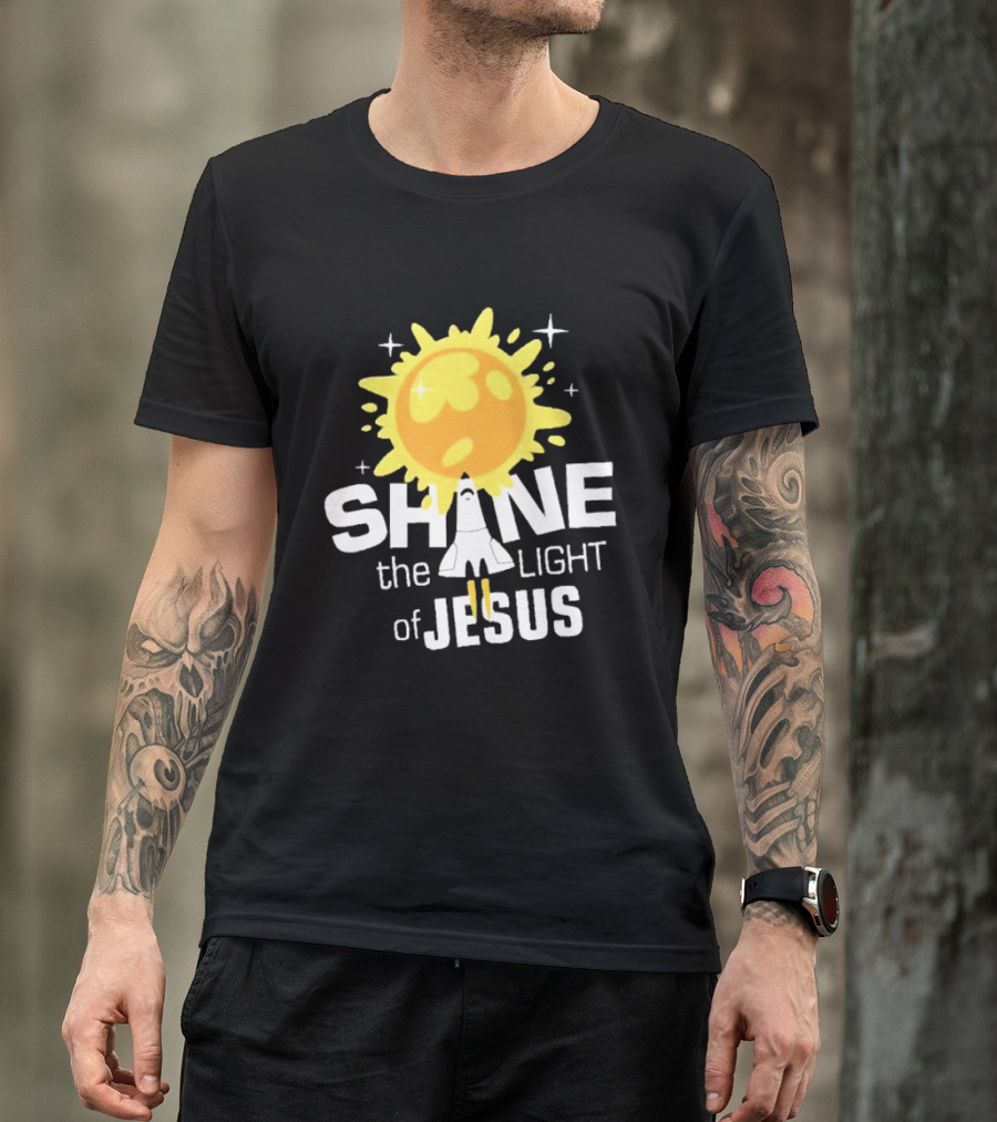 Shine The Light Of Jesus With Rocket And Sunburst T-Shirt