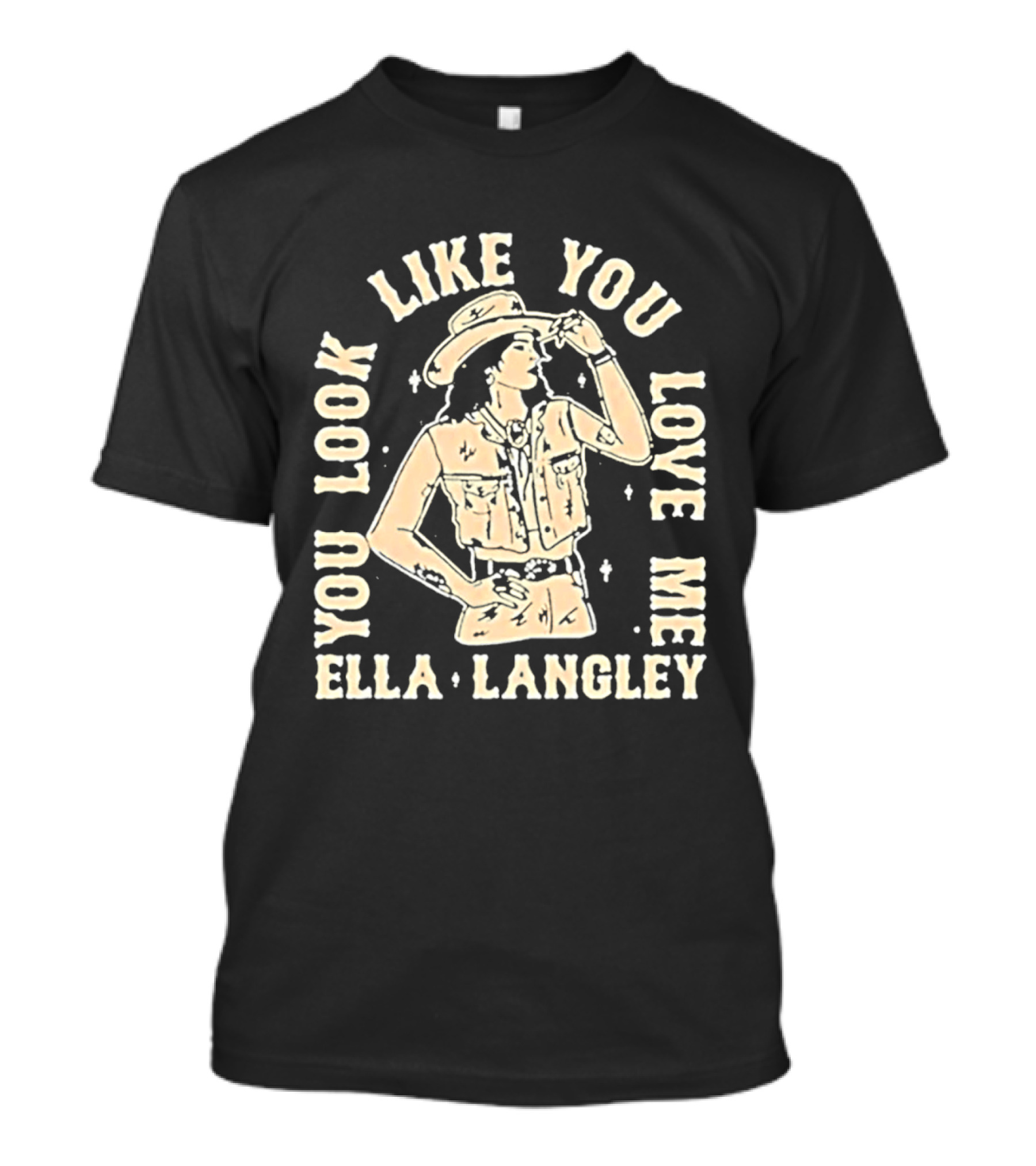Ella Langley You Look Like You Love Me T-Shirt