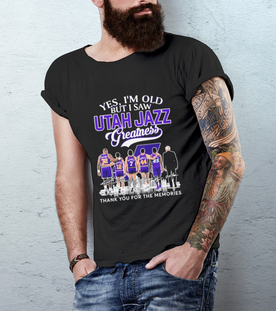 Yes I'm Old But I Saw Utah Jazz Greatness Thank You For The Memories T-Shirt