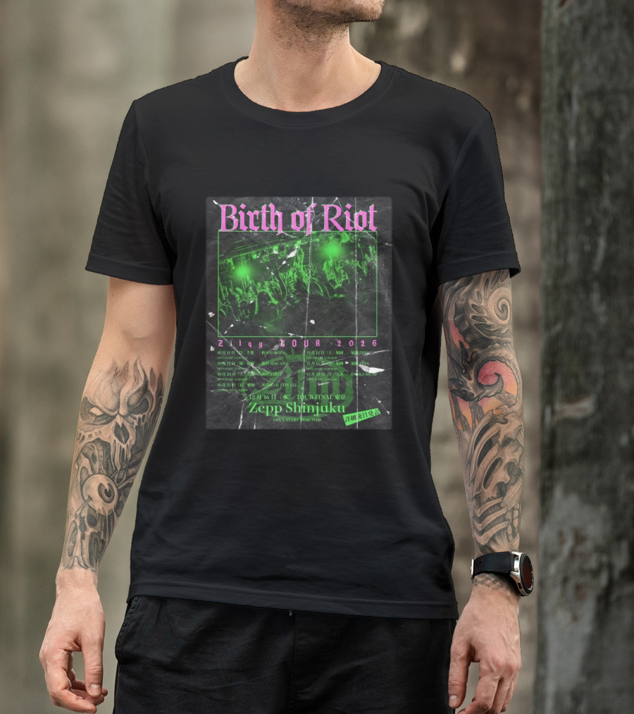 Birth Of Riot Zilqy Tour 2026 Zepp Shinjuku T-Shirt