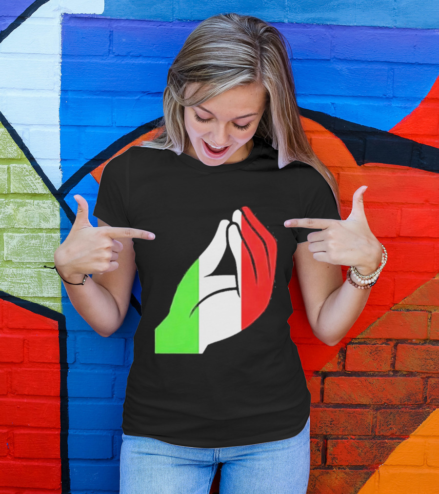 Italian Hand Gesture Ma Che Vuoi Green White Red T-Shirt