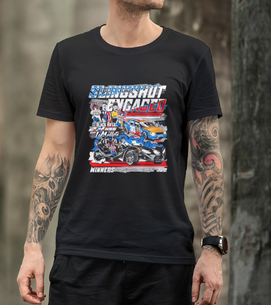 Slingshot Engaged Winners Carson Hocevar Cletus McFarland Black Rifle Freedom Factory 2.4 Hours Of Le Mullets T-Shirt