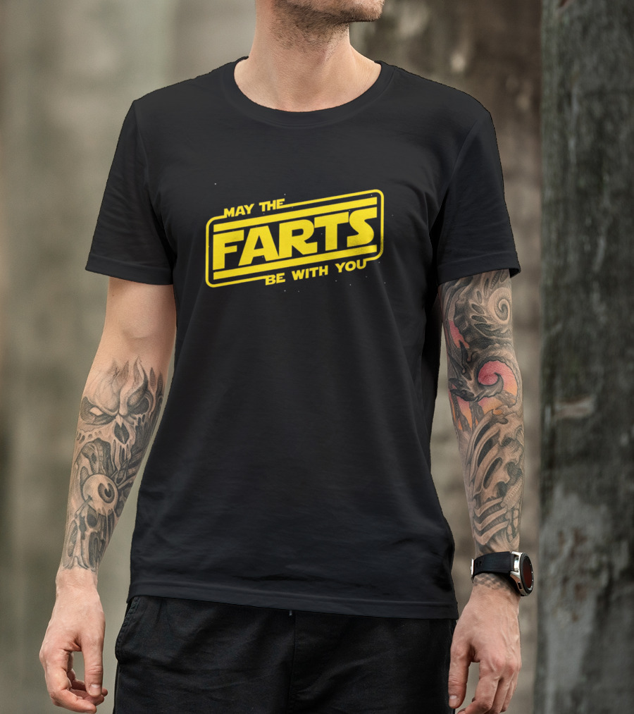 May The Farts Be With You Star Wars T-Shirt