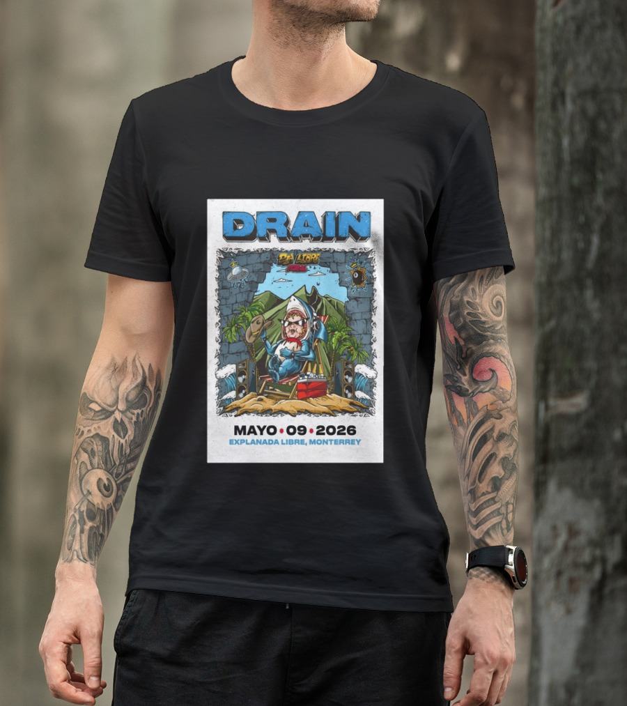 Drain May 9 2026 Explanada Libre Monterrey Dia Libre Festival T-Shirt
