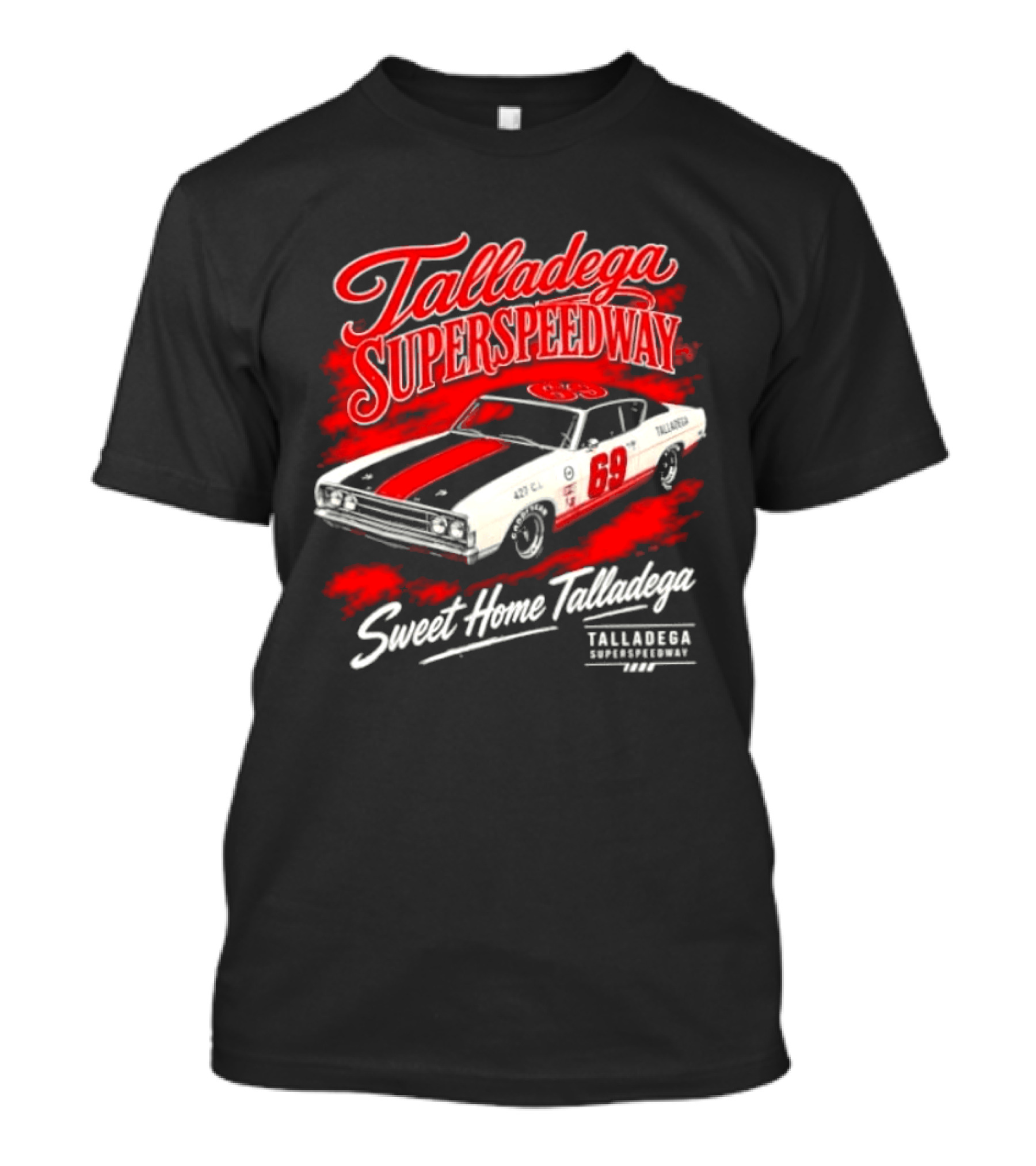 Talladega Superspeedway Sweet Home Talladega 69 Racing Car T-Shirt