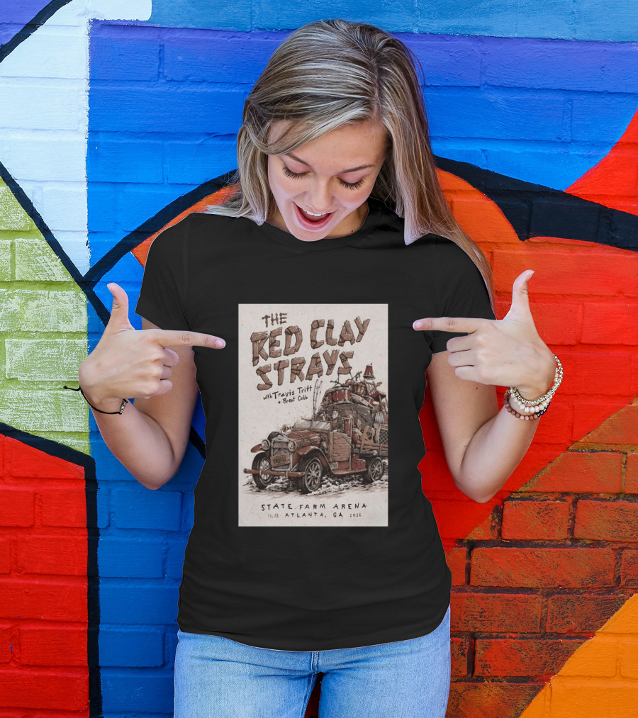 The Red Clay Strays With Travis Tritt And Brent Cobb Live Concert State Farm Arena Atlanta GA Nov 13 2026 T-Shirt