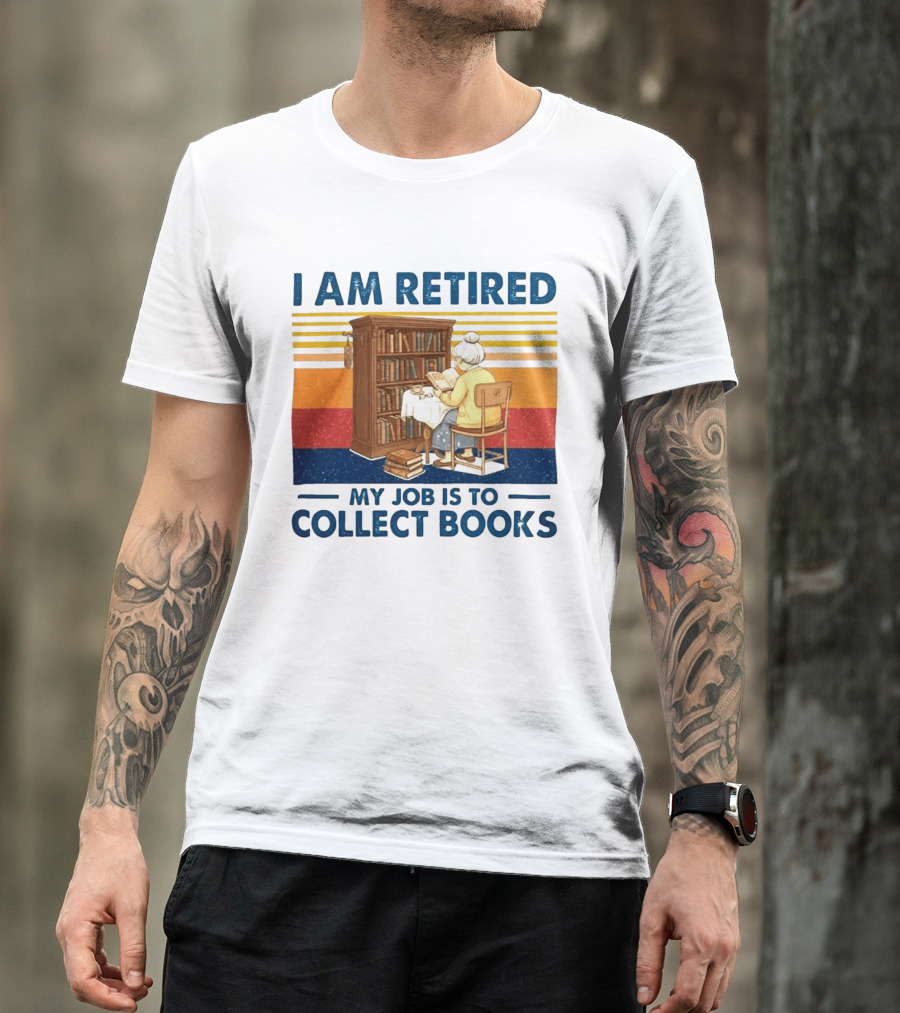 I Am Retired My Job Is To Collect Books Reading Bookshelves Retro Stripes T-Shirt