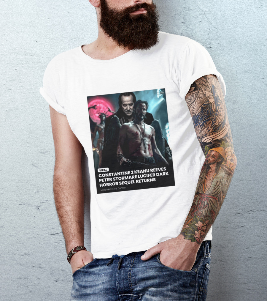Constantine 2 Keanu Reeves Peter Stormare Lucifer Dark Horror Sequel Returns Viral T-Shirt