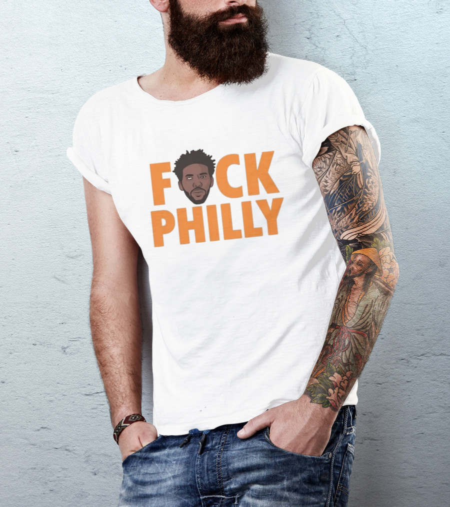 Philadelphia 76ers Joel Embiid Fuck Philly T-Shirt