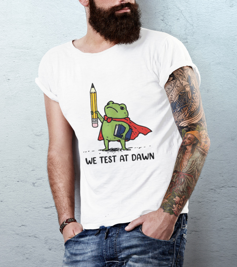 Teacher Frog We Test At Dawn Superhero Pencil And Calculator T-Shirt
