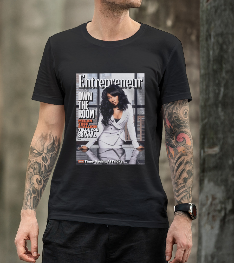 Entrepreneur Magazine Megan Thee Stallion How To Go Viral Cover May June 2023 T-Shirt