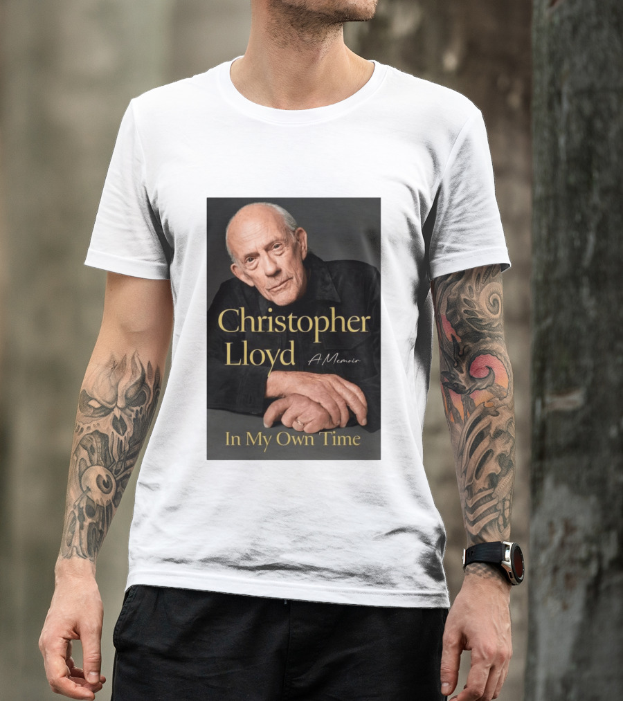 Christopher Lloyd A Memoir In My Own Time Available 10.27.26 T-Shirt