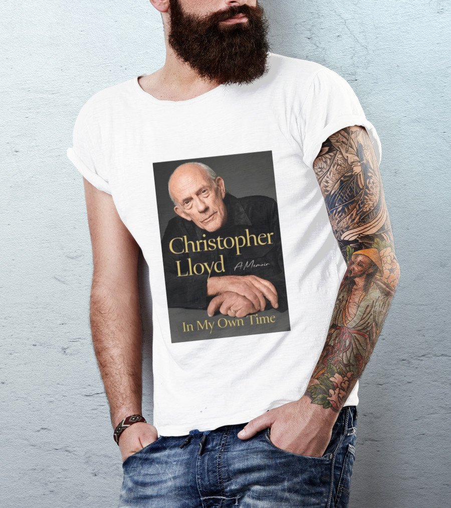 Christopher Lloyd A Memoir In My Own Time Available 10.27.26 T-Shirt