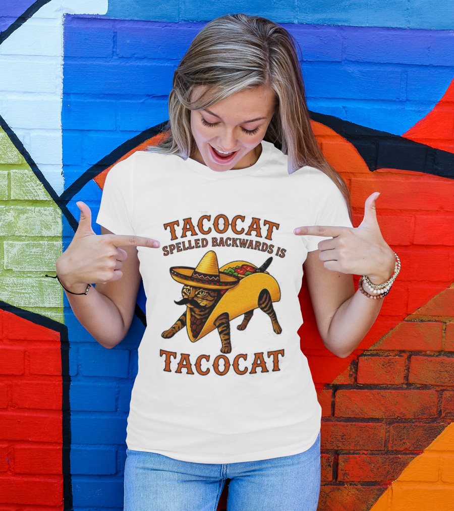 Tacocat Spelled Backwards Is Tacocat Mexican Hat Mustache Cat In Taco T-Shirt