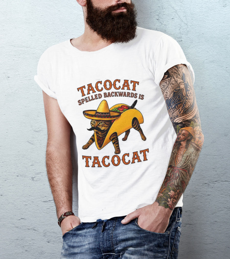 Tacocat Spelled Backwards Is Tacocat Mexican Hat Mustache Cat In Taco T-Shirt