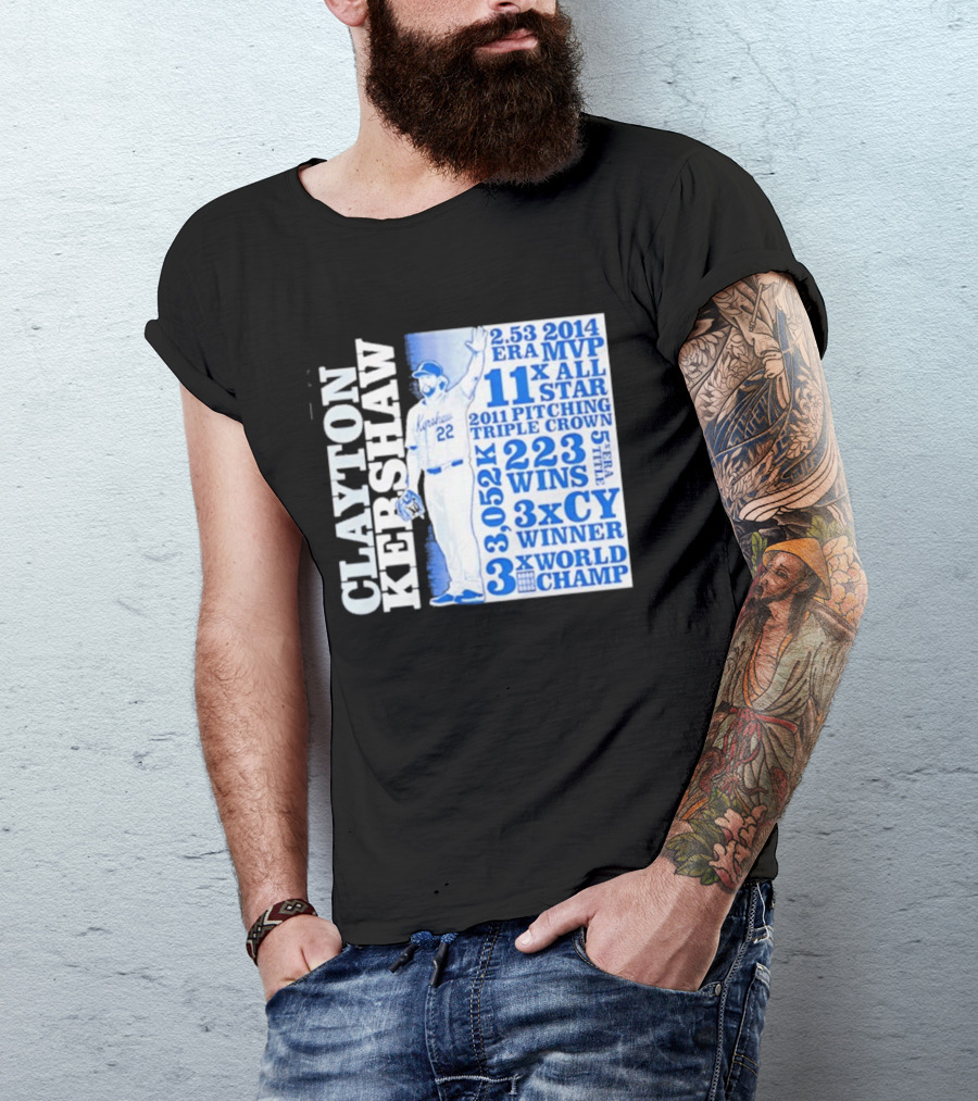 Clayton Kershaw Los Angeles Dodgers 3x World Champ 11x All Star 3x CY Winner 223 Wins T-Shirt
