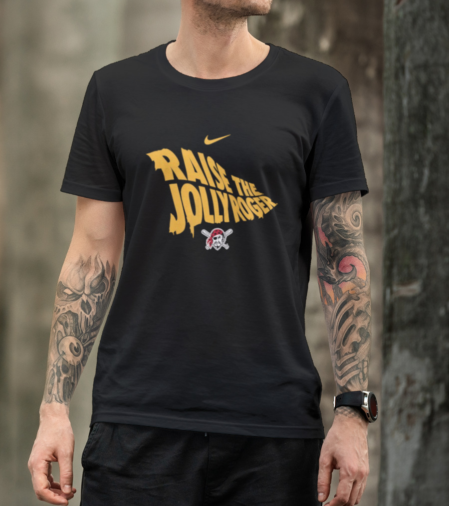 Pittsburgh Pirates Nike Raise The Jolly Roger Skull Crossbones T-Shirt