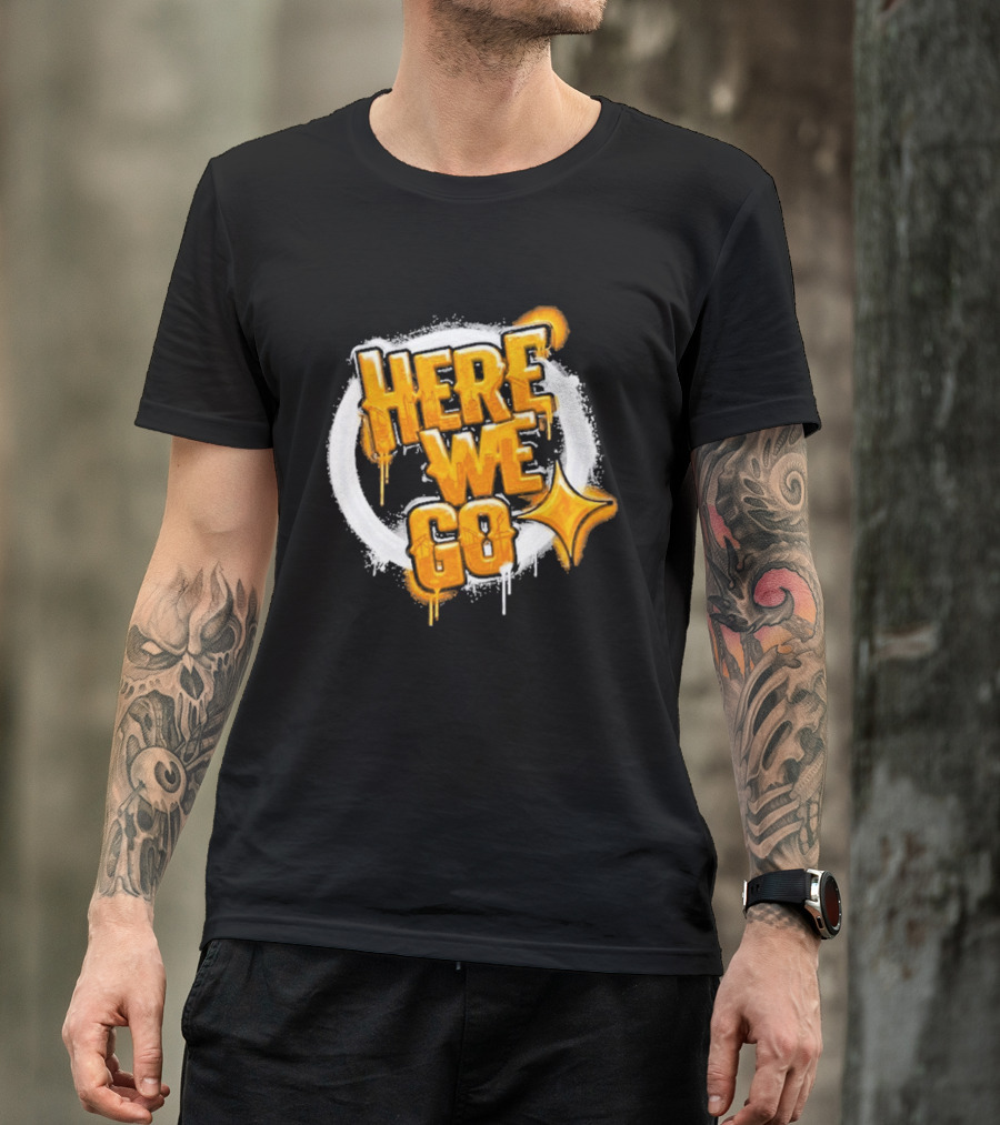 Pittsburgh Steelers Here We Go Yellow Graffiti Text With Star T-Shirt