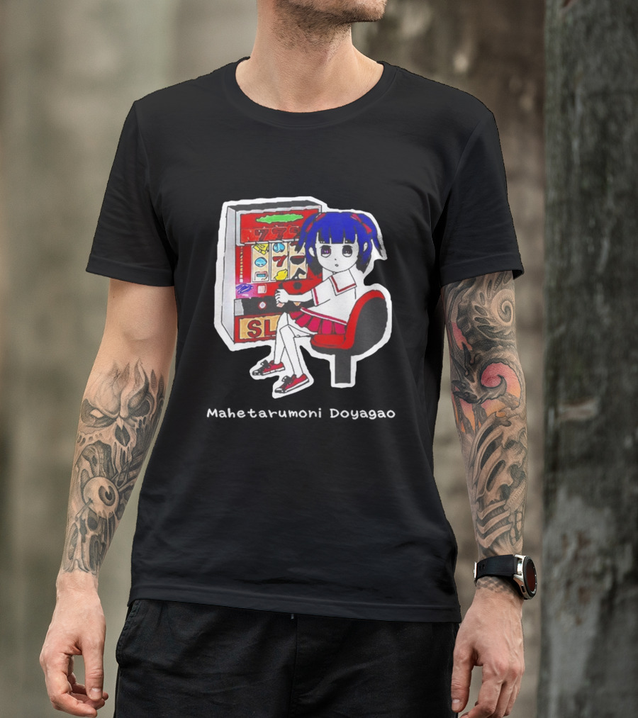 Production Jinrikisha Mahetarumoni Doyagao Anime Girl Slot Machine Seven Seven Seven T-Shirt