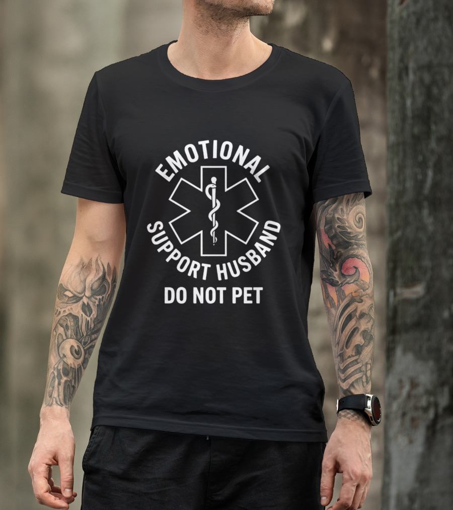 Emotional Support Husband Do Not Pet Parody With Medical Star And Caduceus T-Shirt