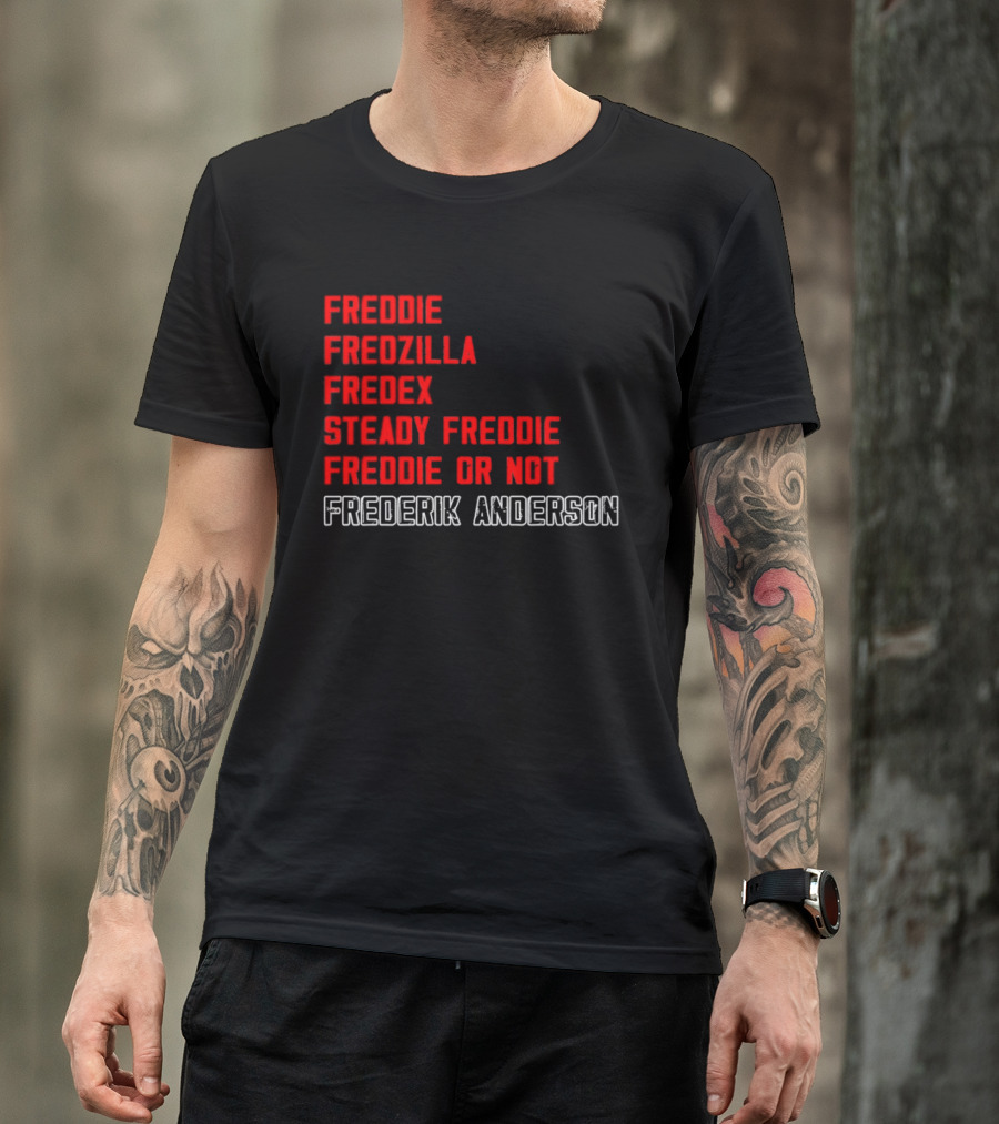 Frederik Andersen Freddie Fredzilla Fredex Steady Freddie Or Not Carolina Hurricanes T-Shirt
