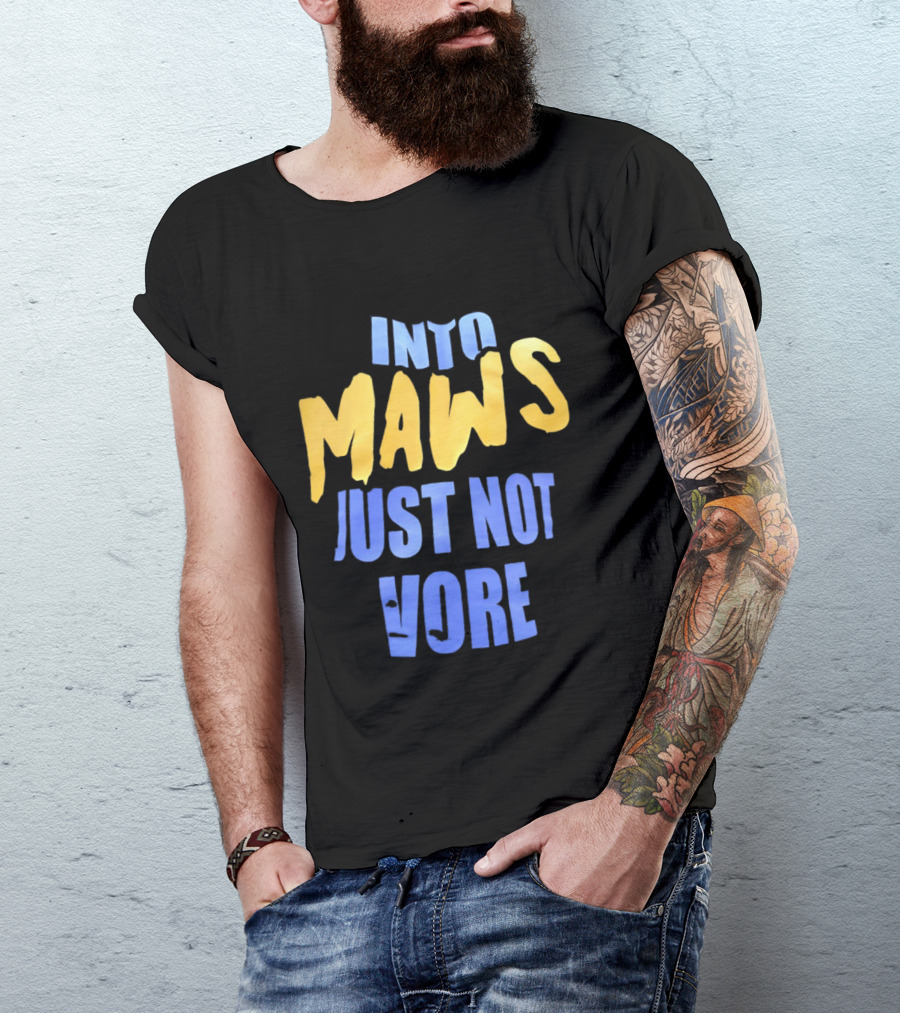 Into Maws Just Not Vore Blue Yellow T-Shirt