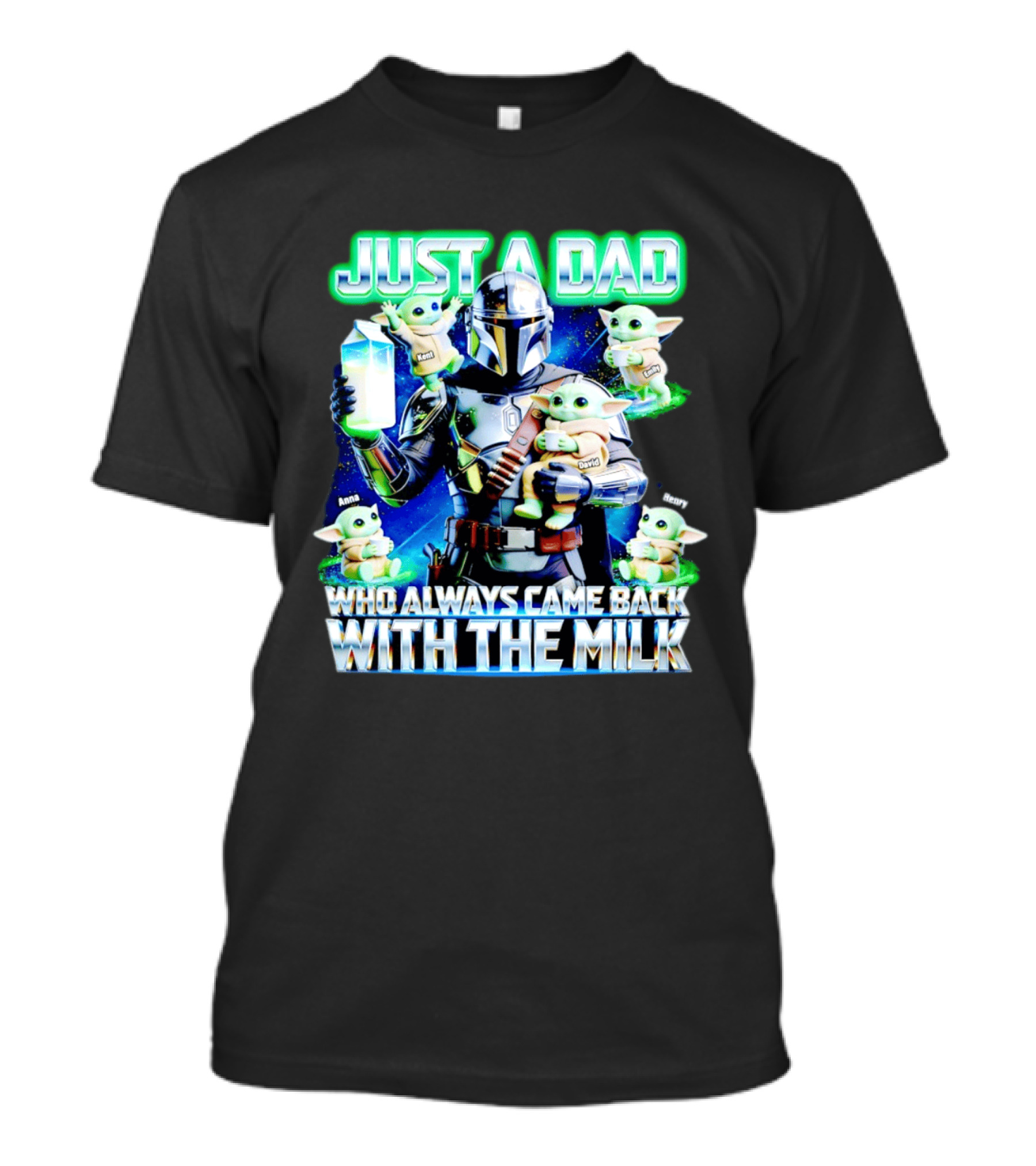 Just A Dad Who Always Came Back With The Milk Mandalorian Baby Yoda T-Shirt