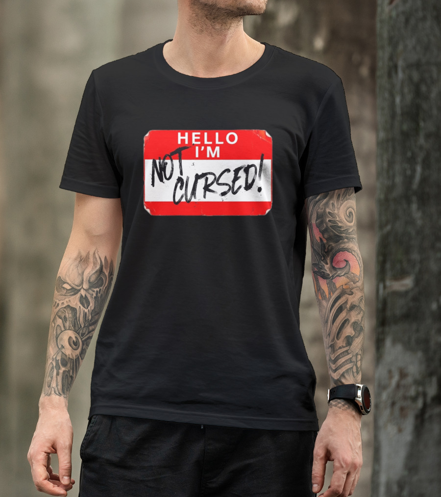 Hello I'm Not Cursed Name Tag Red Plaque T-Shirt
