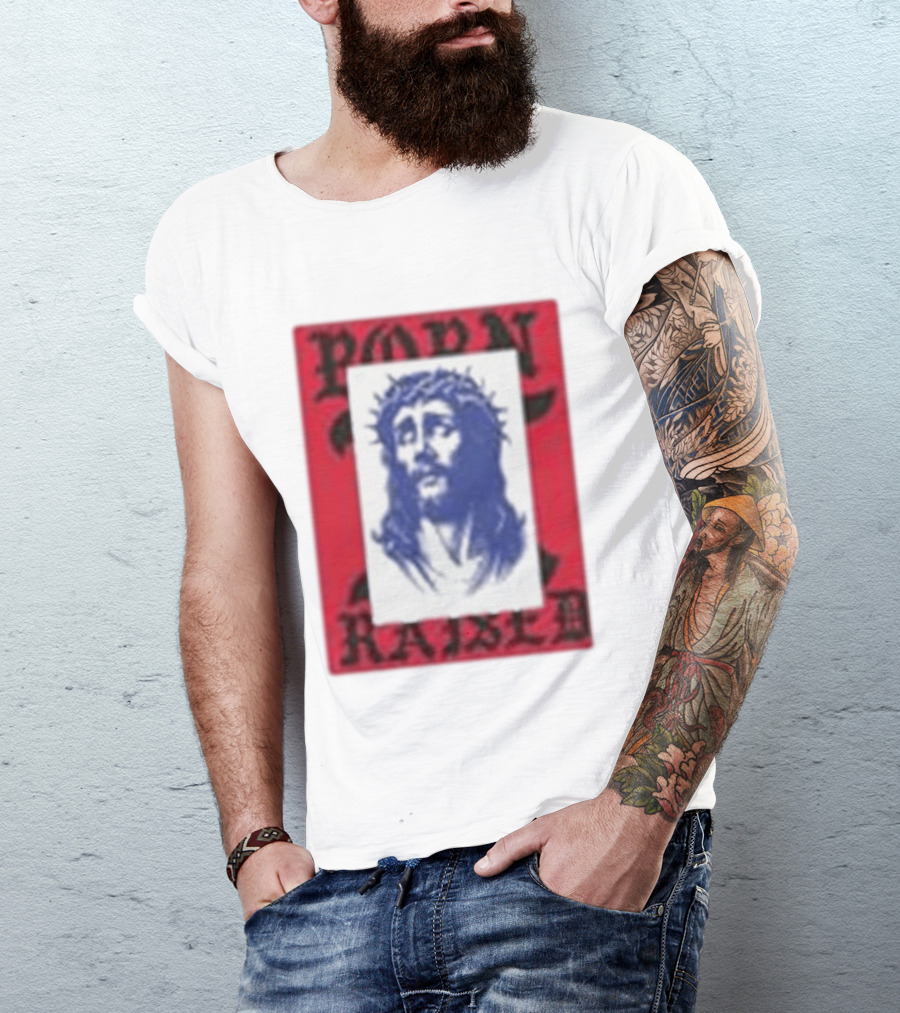 Born X Raised Salvation Jesus Crown Of Thorns Red Blue T-Shirt