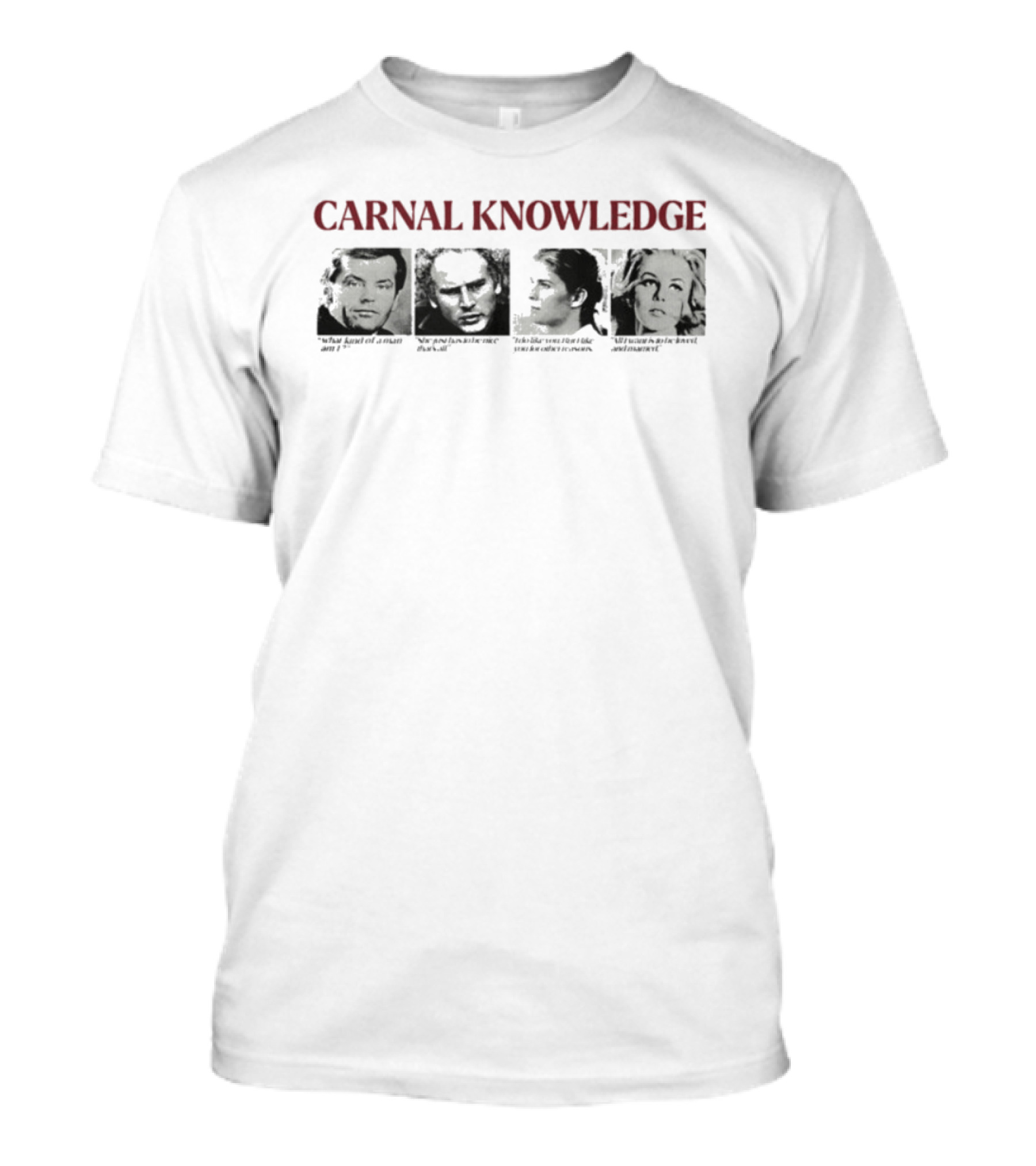CARNAL KNOWLEDGE Jack Art As Karen Susan Unlike Any Klute T-Shirt