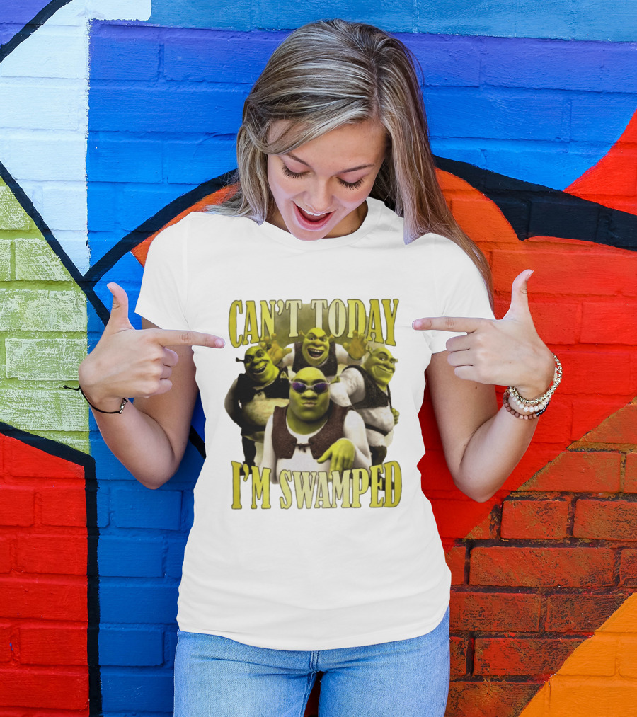 Can't Today I'm Swamped Shrek Characters Meme T-Shirt