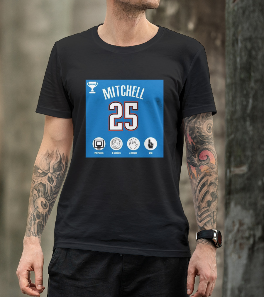 Mitchell 25 MVP Contenders 28 Points 4 Assists 4 Steals Win T-Shirt