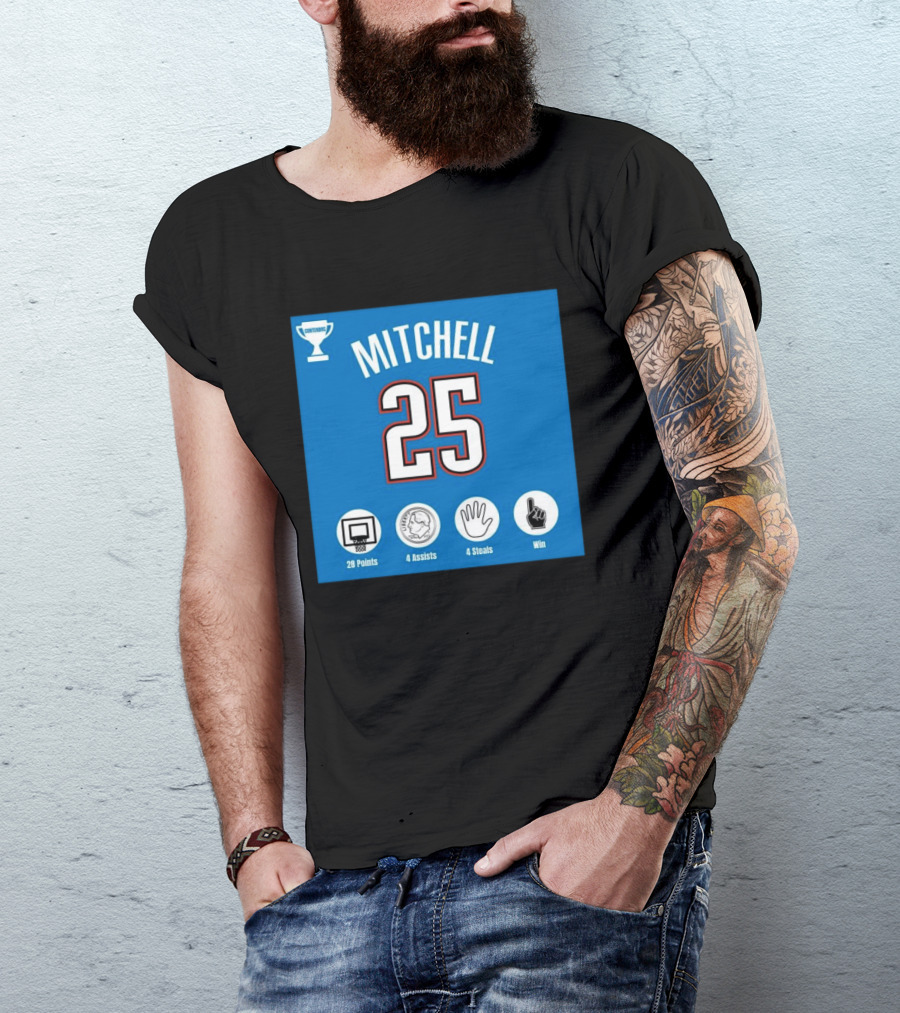 Mitchell 25 MVP Contenders 28 Points 4 Assists 4 Steals Win T-Shirt