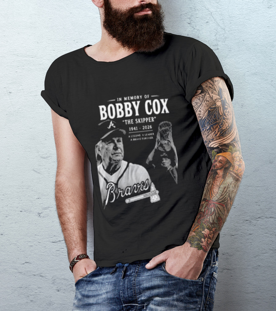 In Memory Of Bobby Cox The Skipper 1941 2026 Braves Legend Baseball Manager T-Shirt